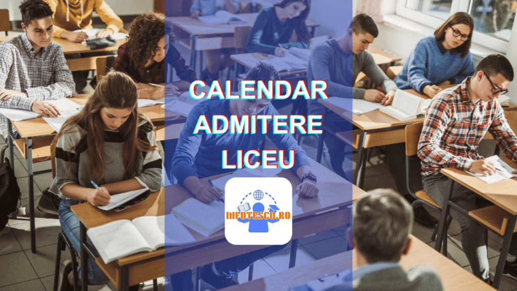 Calendar admitere liceu